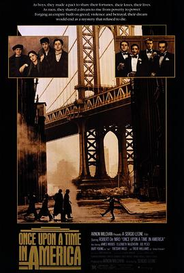 午夜探花《美国往事 Once Upon a Time in America》免费在线观看