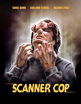 反差婊《超能特警 Scanner Cop》免费在线观看
