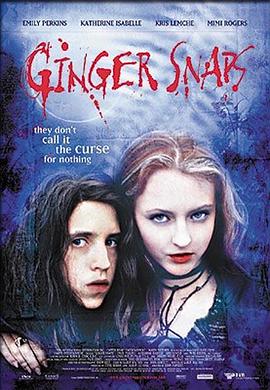 午夜探花《变种女狼 Ginger Snaps》免费在线观看