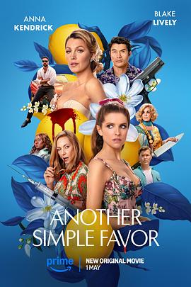 反差婊《再帮个小忙 Another Simple Favor》免费在线观看