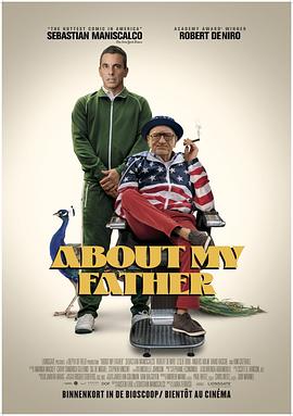 反差婊《关于我的父亲 About My Father》免费在线观看