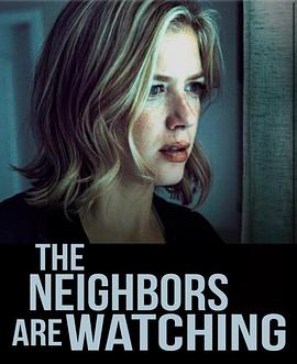 吃瓜51爆料网《马路对面的房子 The Neighbors Are Watching》免费在线观看