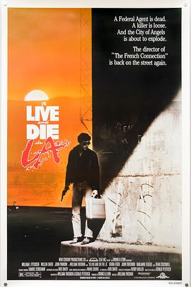 反差婊《威猛奇兵 To Live and Die in L.A.》免费在线观看