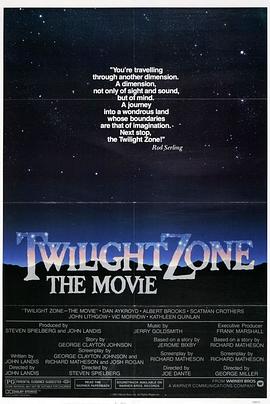吃瓜51爆料网《阴阳魔界 Twilight Zone: The Movie》免费在线观看